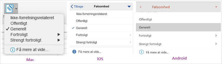 Skærmbillede af rullelisten til datafølsomhed, der vises på en Mac, iOS og Android.
