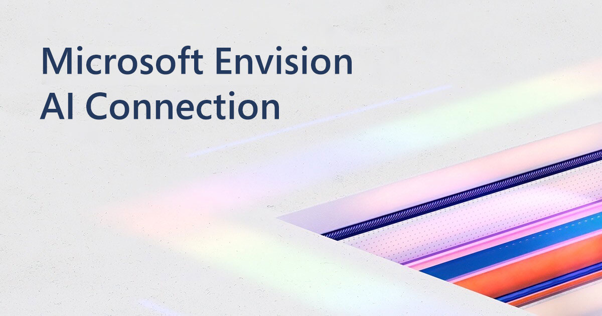 Microsoft Envision AI Connection 5. und 6. März 2024