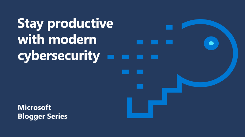 Stay productive with modern cybersecurity