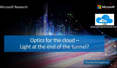 video: Optics for the cloud – Light at the end of the tunnel? (SIGCOMM 2020 Workshop)