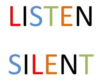 the words listen and silent