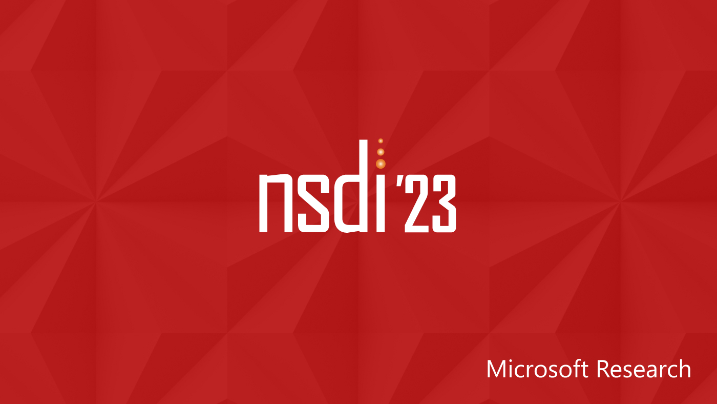 nsdi'23 on a red background with "Microsoft Research" in the lower righthand corner