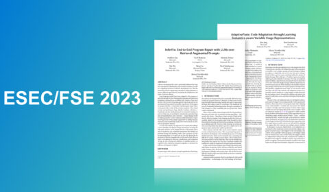 ESEC/FSE 2023 to the left of accepted papers "InferFix: End-to-End Program Repair with LLMs over Retrieval-Augmented Prompts" and "AdaptivePaste: Intelligent Copy-Paste in IDE" on a blue/green gradient background