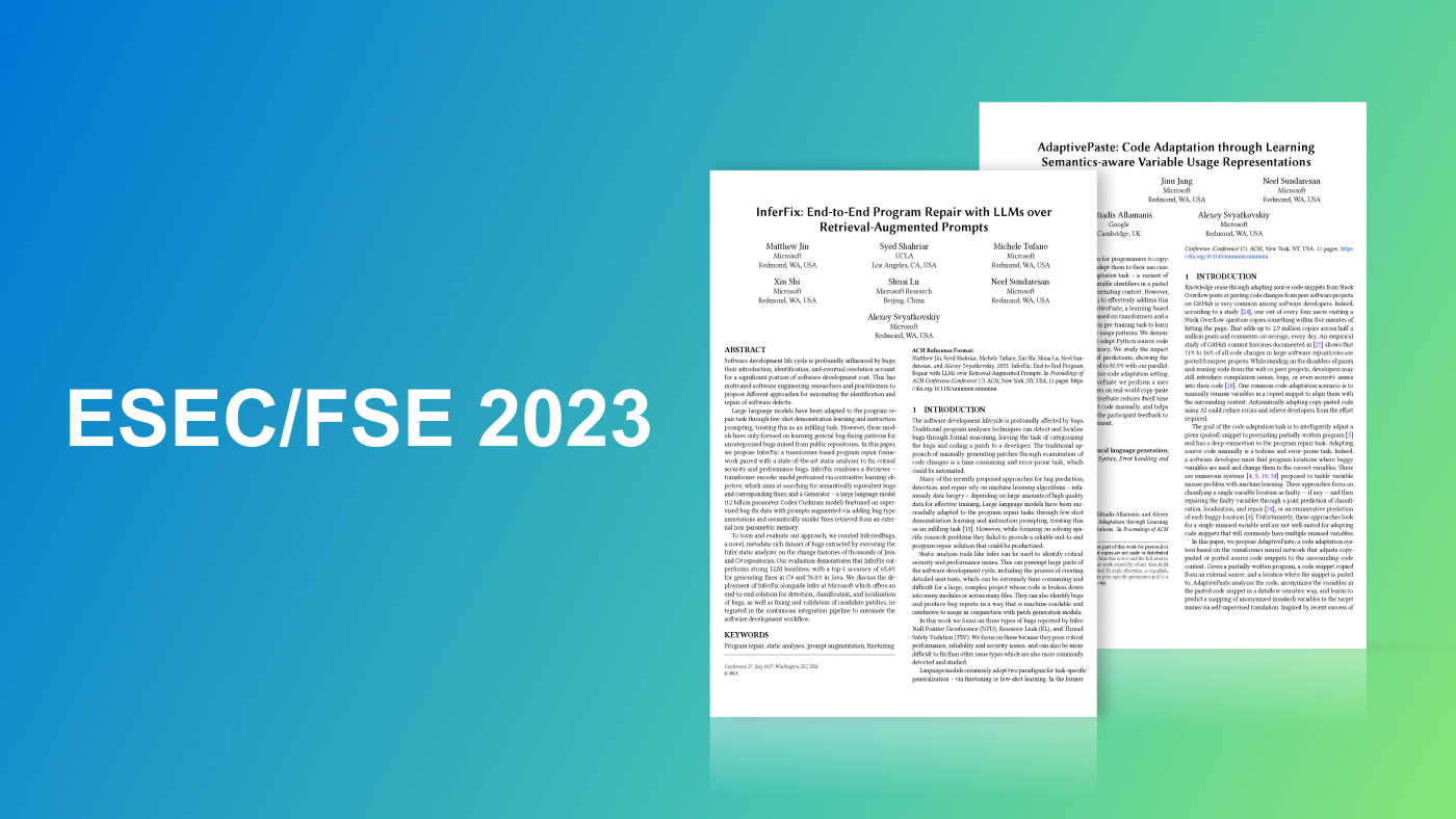 ESEC/FSE 2023
Two papers on a blue/green gradient: InterFix and AdaptivePaste