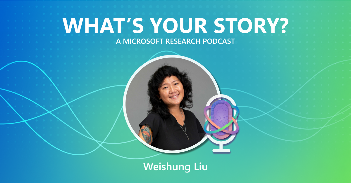 What’s Your Story: Weishung Liu