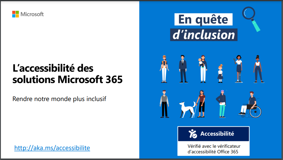 En Quete D'inclusion, L'accessibilité des solutions Microsoft 365, Rendre notre monde plus inclusif