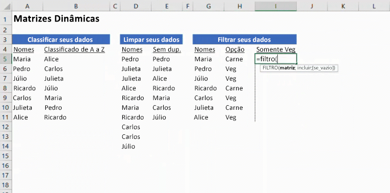 Uma imagem animada mostra as Matrizes dinâmicas no Excel.