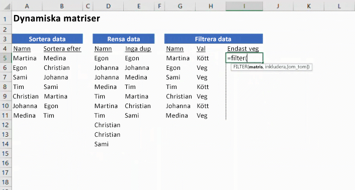 En animerad bild visar Dynamiska matriser i Excel.